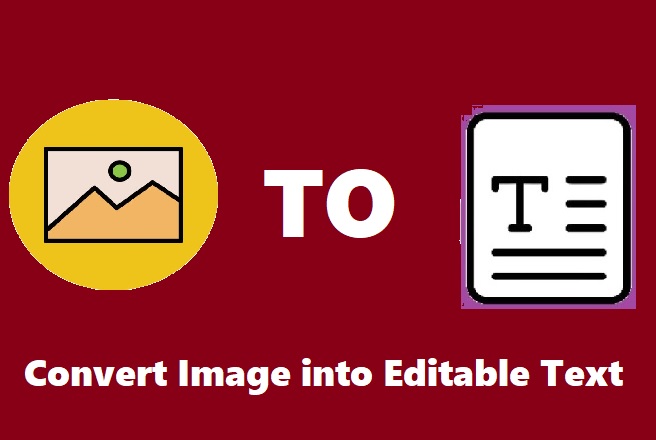 Convert Image into Editable Text