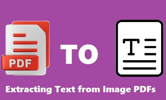 Extracting Text from Image PDFs