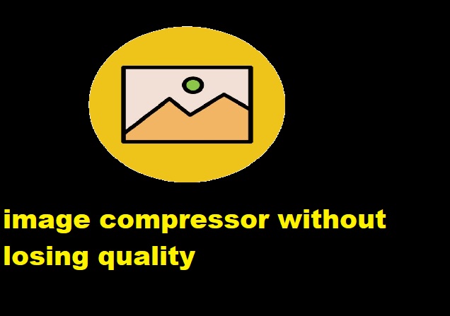 image compressor without losing quality