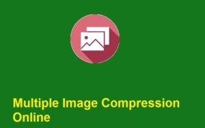 Multiple Image Compression Online